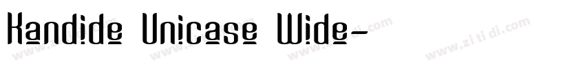 Kandide Unicase Wide字体转换